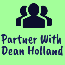 Partner with Dean Holland