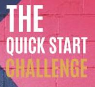 The Quick Start Challenge